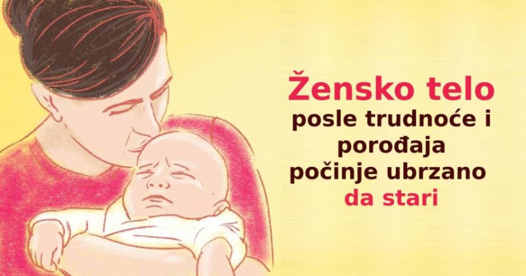 žensko tijelo, starenje, trudnoća, porođaj