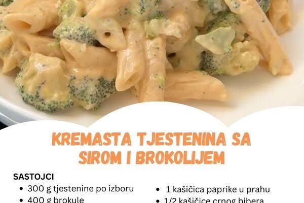 Kremasti sos od brokule i sira sa tjesteninom – Ukusna i zdrava kombinacija