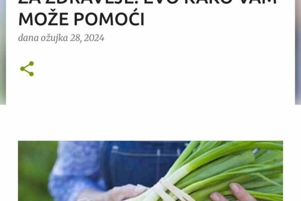 NE BACAJTE STABLJIKU MLADOG LUKA JER ČINI ČUDA ZA ZDRAVLJE: EVO KAKO VAM MOŽE POMOĆI