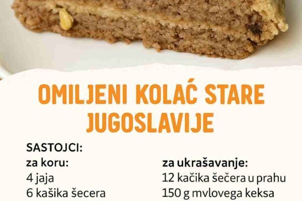 BRATSTVO I JEDINSTVO TORTA: Omiljeni slatkiš stare Jugoslavije, sprema se veoma jednostavno – gotova je za 30 MINUTA