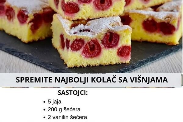 SPREMITE NAJBOLJI KOLAČ SA VIŠNJAMA Poslastica koja vas vraća u detinjstvo