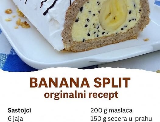 Kolač koji svi traže – Originalni Banana Split Rolat!