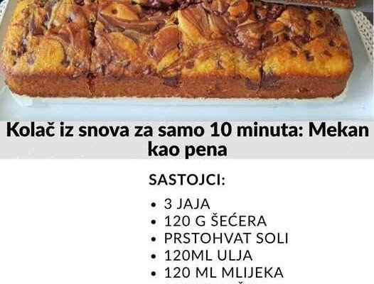 Kolač iz snova za samo 10 minuta: Mekan kao pena